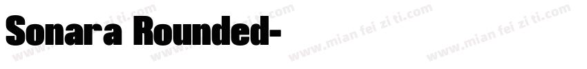 Sonara Rounded字体转换